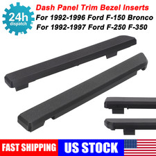 For 1992-1997 Ford F150 F250 F350 Bronco Dash Panel Insert Bezel Trim Left Right picture