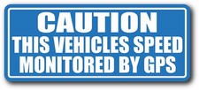 Vehicle Speed Monitored By GPS Safety Decal Sticker 3.5