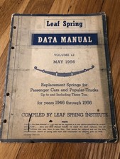 Vintage May 1956 Leaf Spring Data Manual Volume 12 Replacement Springs 1946-1956 picture