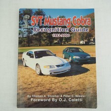 SVT Mustang Cobra Recognition Guide 1993-2000 Thomas Sehreiner/Peter Sessler picture