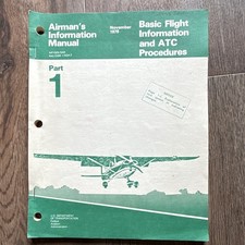 Vintage 1976 FAA Airman's Information Manual Part 1 Basic Flight Info ATC picture