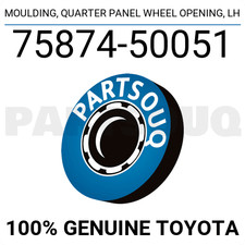7587450051 Genuine Toyota MOULDING, QUARTER PANEL WHEEL OPENING, LH 75874-50051 picture