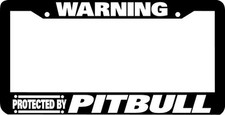 WARNING PROTECTED BY PITBULL dog License Plate Frame  picture