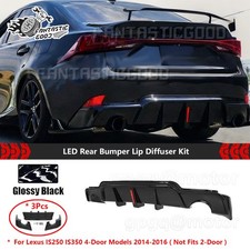 For Lexus IS250 IS350 Sedan 14-16 Glossy Black LED Rear Bumper Lip Diffuser Kit picture