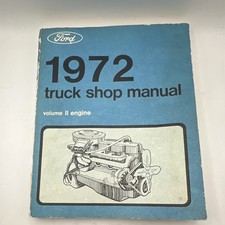 Vintage 1972 Ford Truck Shop Manual Volume II Engine Original Service Guide picture