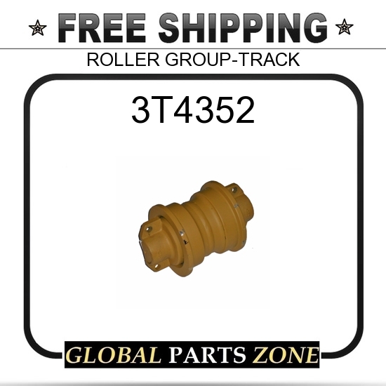 3T4352 - ROLLER GROUP-TRACK 2313079 CR3000 6S3607 2818339 for Caterpillar (CAT)