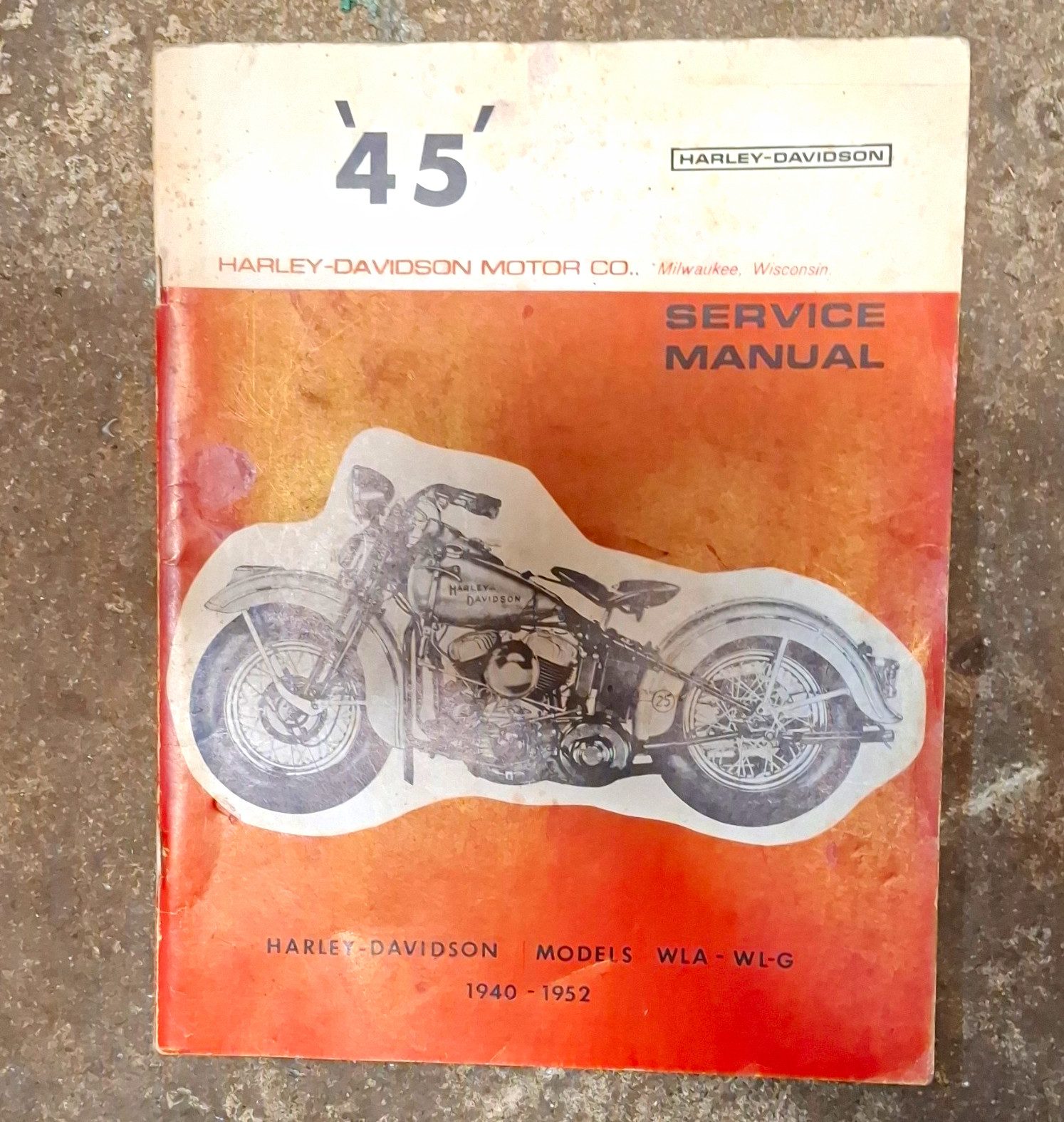 Vintage Original Factory Harley Davidson 45 Service Manual WLA WL G 1940 - 1952