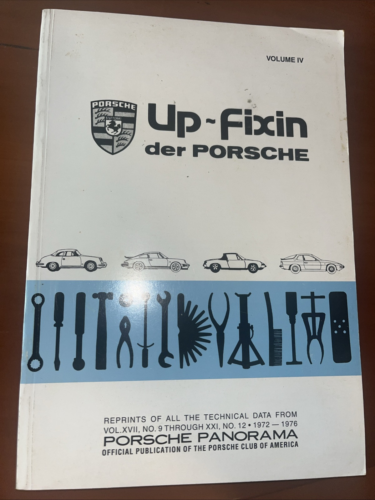 UP-FIXIN der PORSCHE Technical Data 1972-1976 Volume IV BOOK UP-FIXIN der PORSCHE Technical Data 1972-1976 Volume IV BOOK