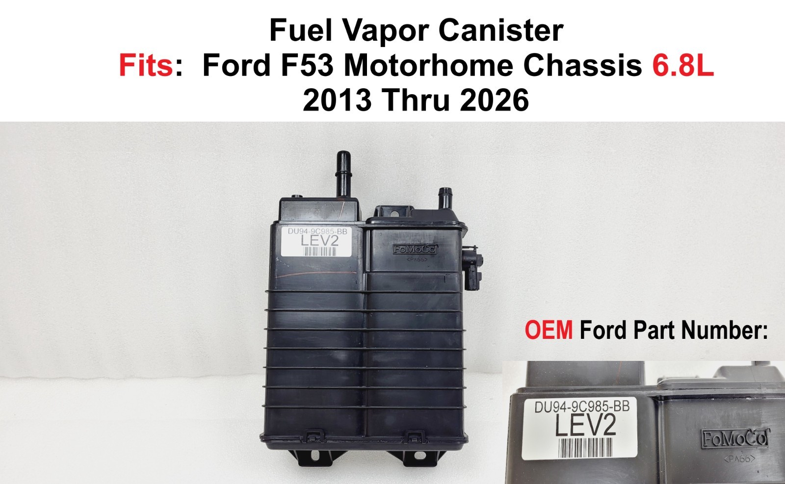 OEM 2013-2026 Ford F53 6.8L Fuel Vapor Canister Motorhome Chassis DU94-9C985-BB