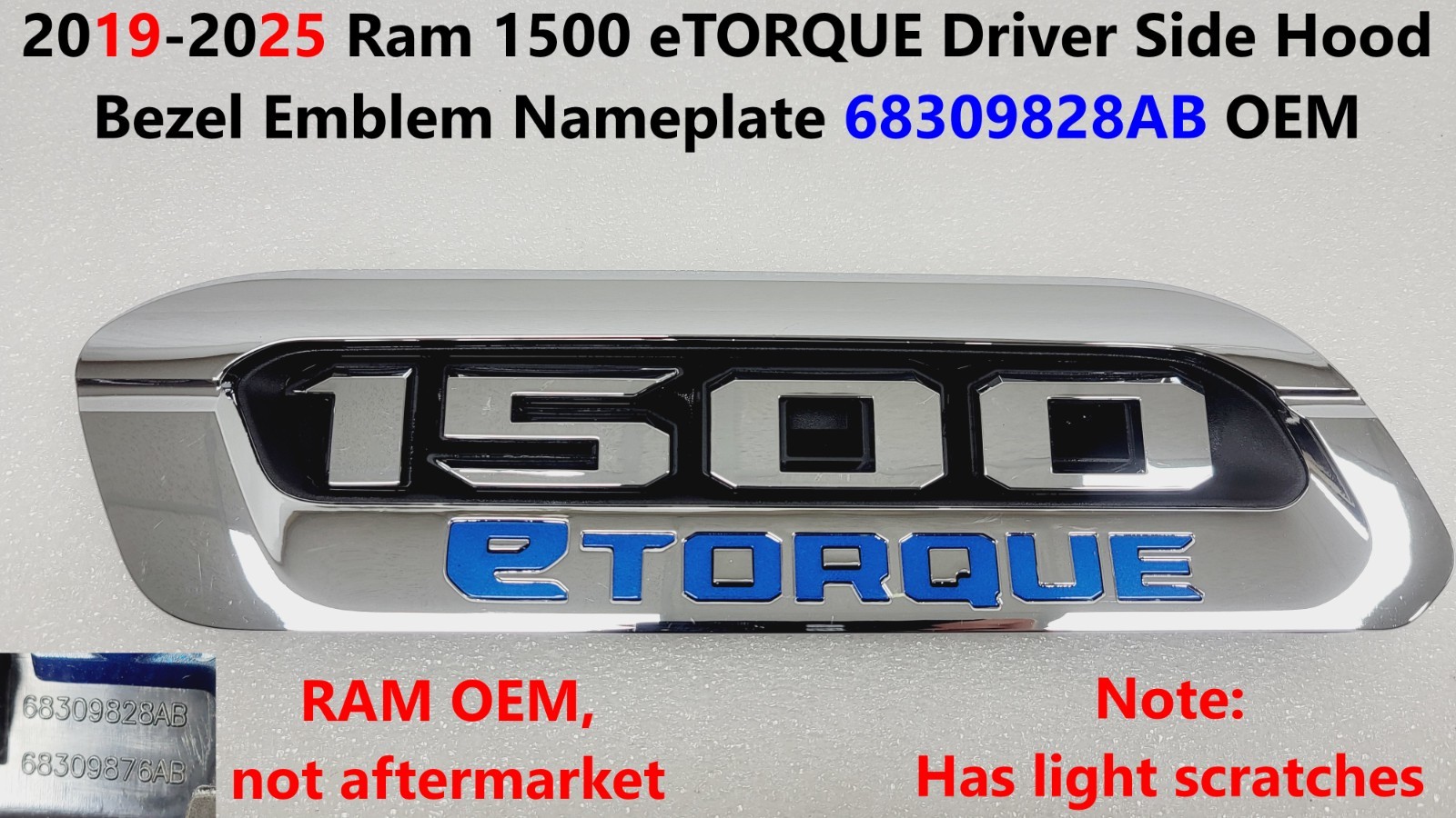 2019-2025 Ram 1500 eTORQUE Driver Side Hood Bezel Emblem Nameplate 68309828AB