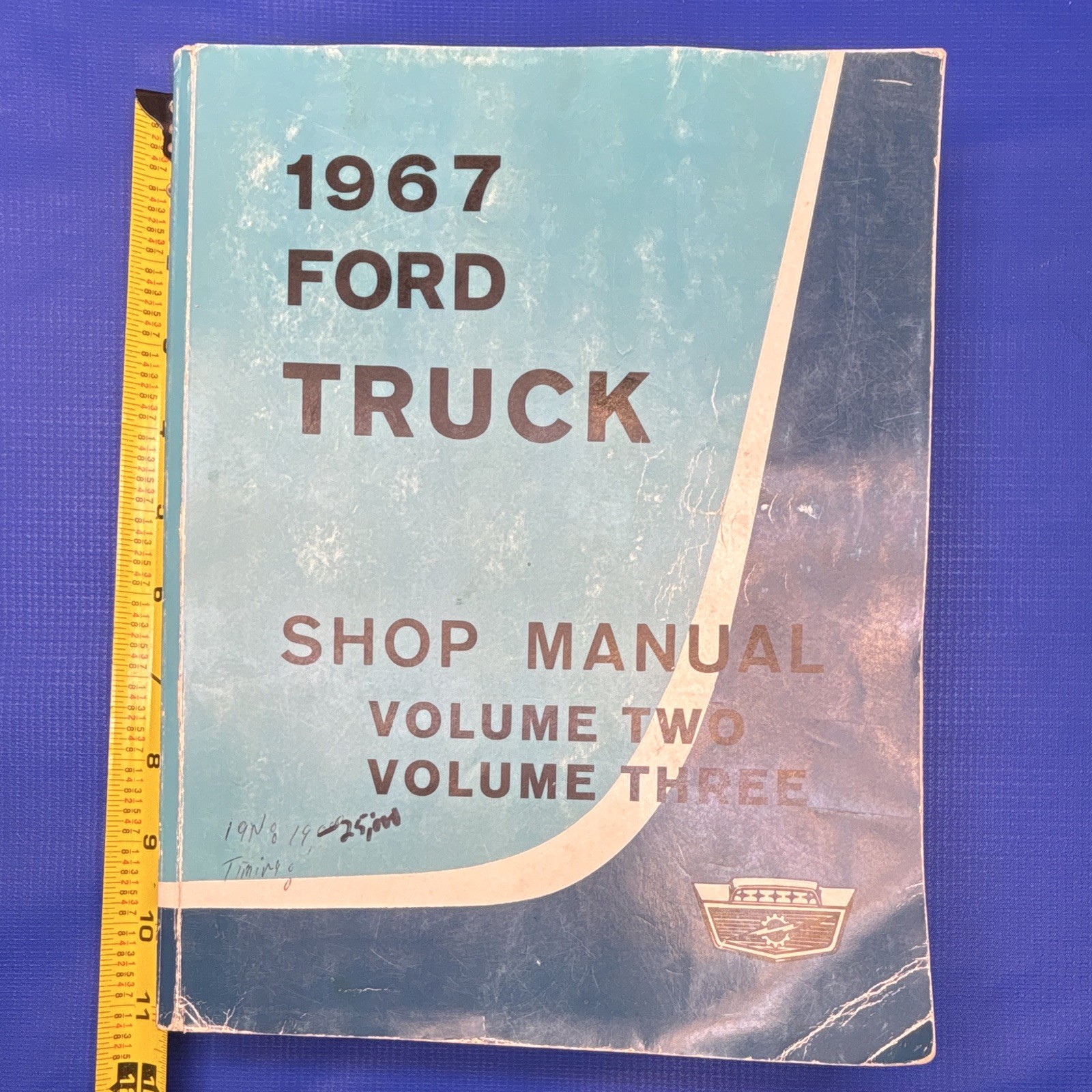 1967 FORD TRUCK SHOP MANUAL VOL 2 & 3 FIRST EDITION USED VG F100 F250 F350-F1000