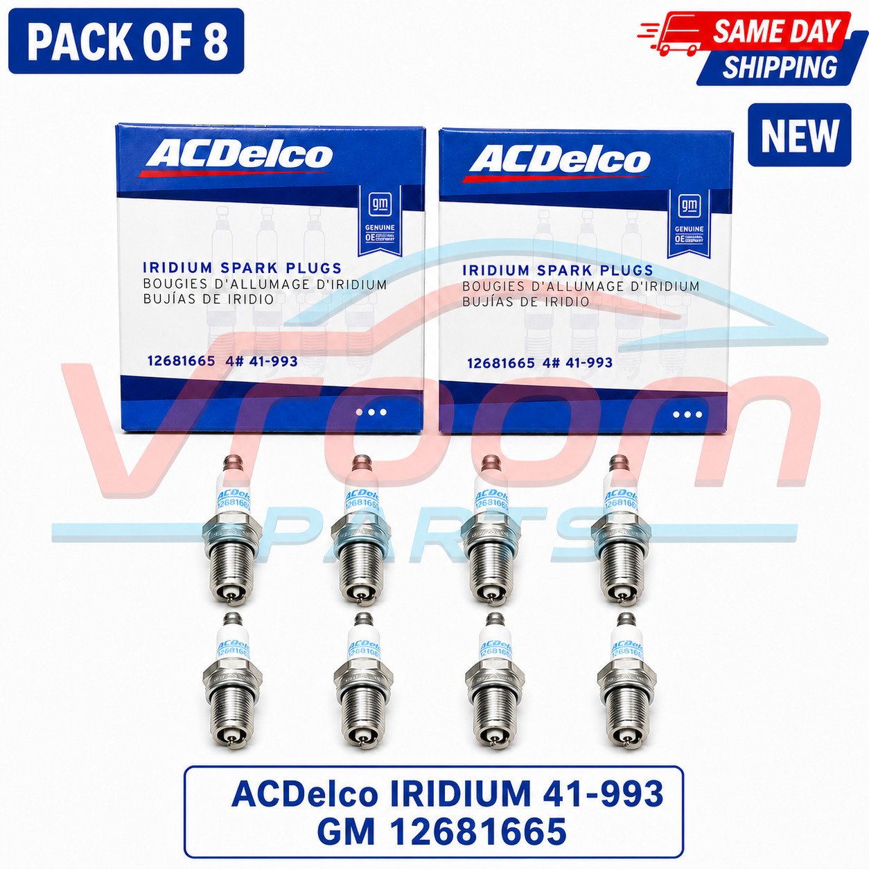 8 Pack - ACDELCO 41-993 IRIDIUM SPARK PLUGS (19256067) 8 Pack - ACDELCO 41-993 IRIDIUM SPARK PLUGS (19256067)