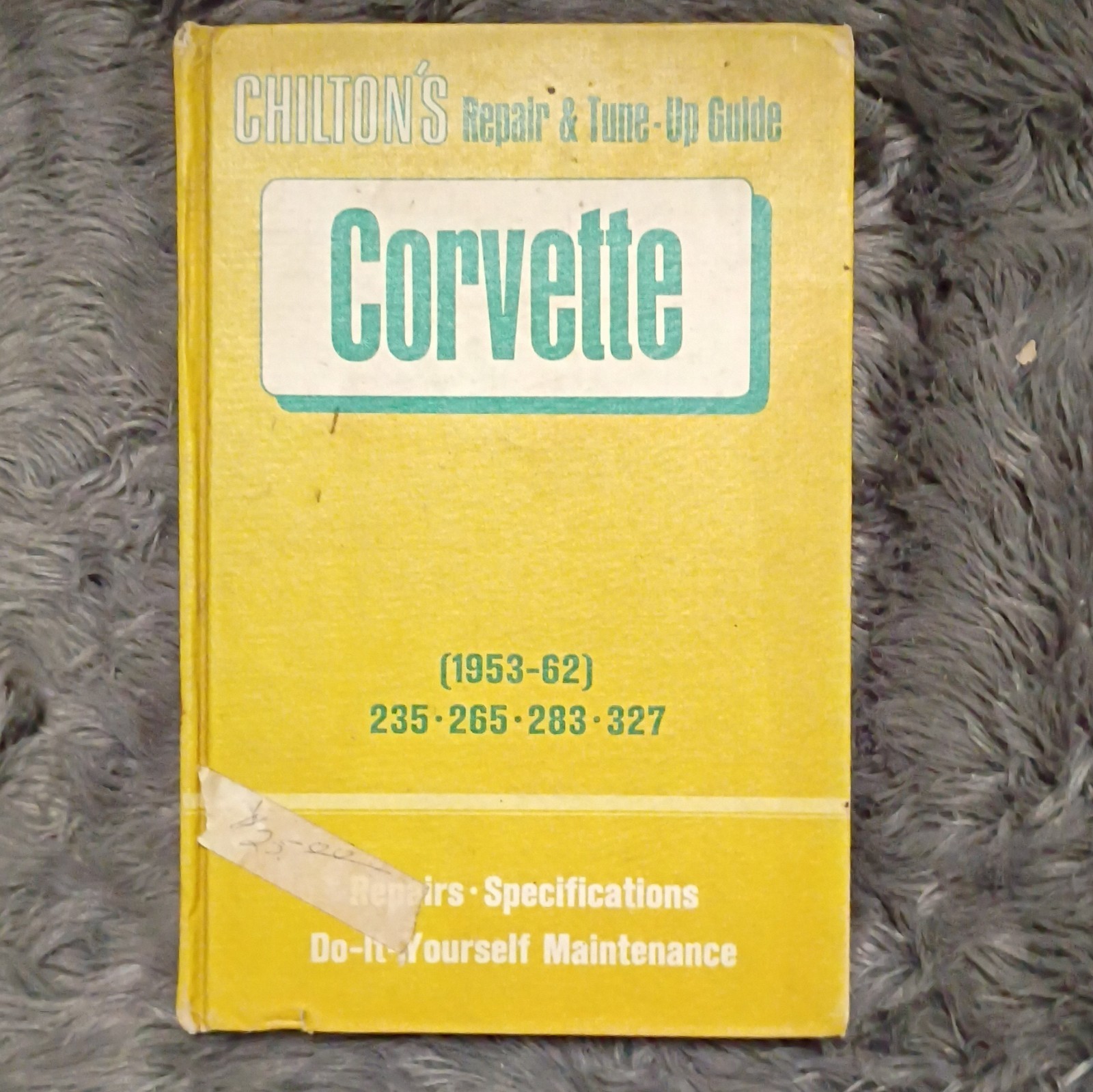 Chilton\'s Repair & Tune Up Guide for the CORVETTE 1953-62, Illustrated, Hardback