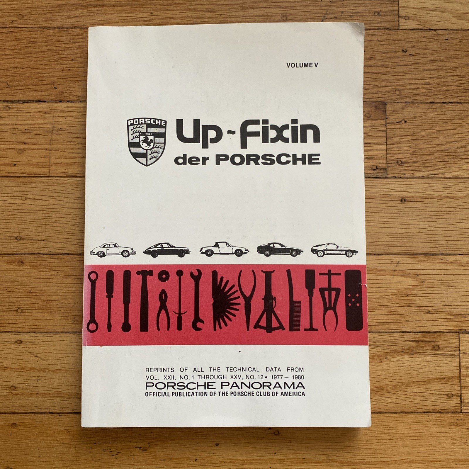 Porsche Panorama Up-Fixin Volume 5 Technical Data Rare 1977 -1980 VHTF