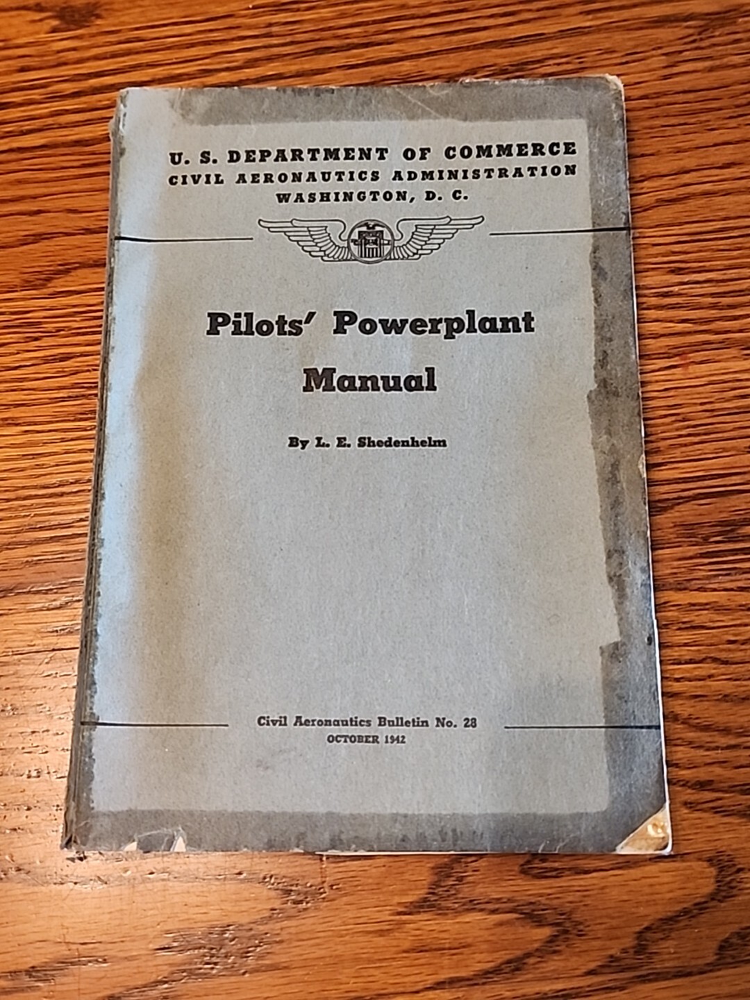 Vintage Pilots\' Powerplant Manual By Shedenhelm Civil Aeronautics October 1942 Vintage Pilots\' Powerplant Manual By Shedenhelm Civil Aeronautics October 1942