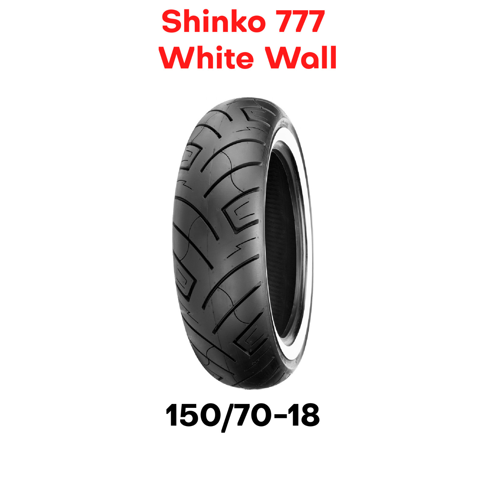 New Shinko 777 SR777 Motorcycle Tire Rear White Wall 150/70-18