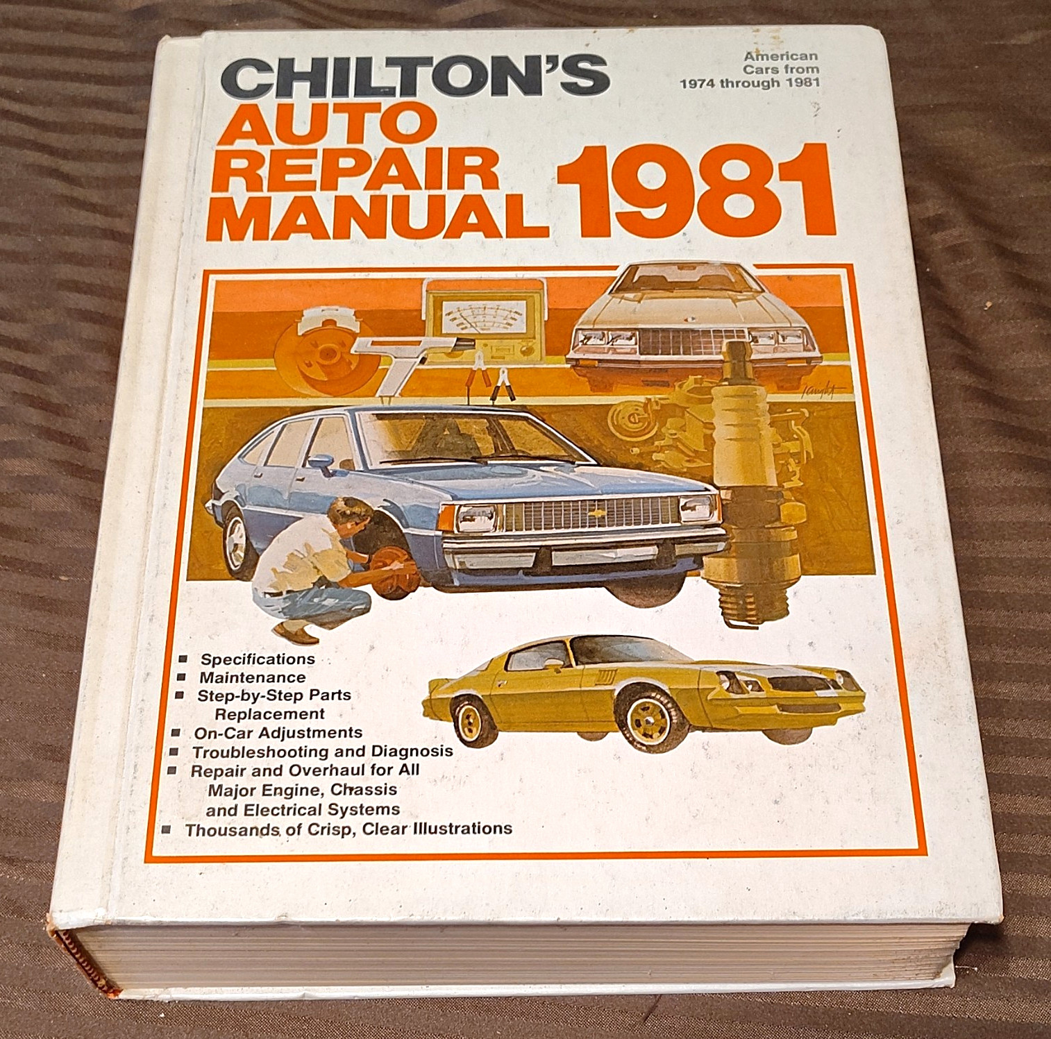 CHILTON'S AUTO REPAIR MANUAL 1981 AMERICAN CARS 1974-1981 CHILTON'S AUTO REPAIR MANUAL 1981 AMERICAN CARS 1974-1981