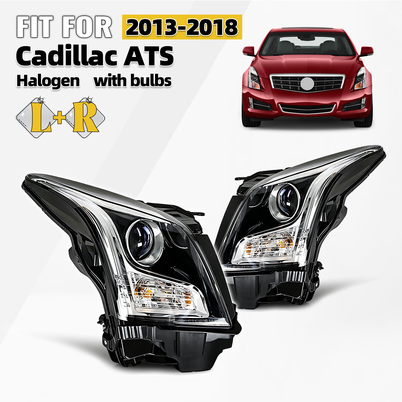 For 2013-2018 Cadillac ATS Halogen Headlights with Bulbs Pair Left +Right Side