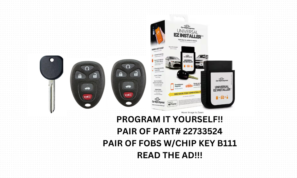 DIY BUNDLE GM KEYLESS REMOTE START ENTRY FOB TRANSMITTER 22733524 TOOL INCLUDED