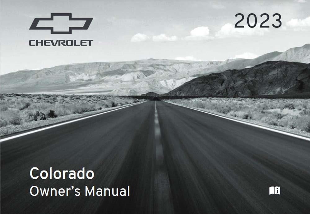 2023 Chevrolet Truck COLORADO Owner's Manual 2023 Chevrolet Truck COLORADO Owner's Manual