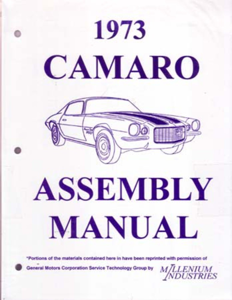 1973 Chevrolet Camaro Factory Assembly Manual 1973 Chevrolet Camaro Factory Assembly Manual