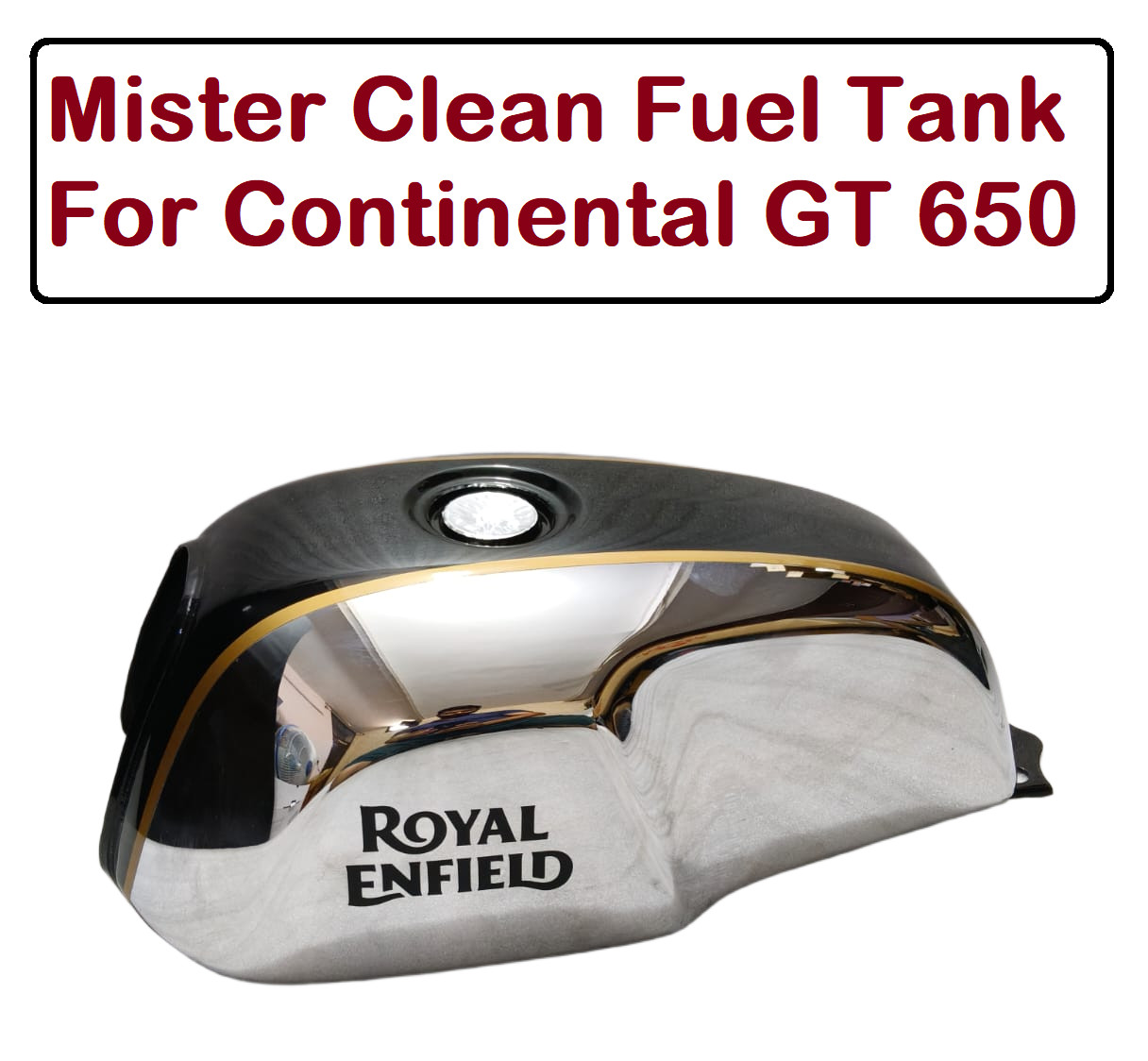 Genuine Fits Royal Enfield Mister Clean Fuel Tank For Continental GT 650
