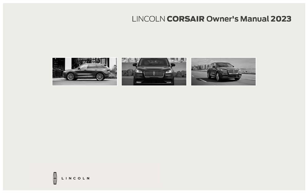 2023 Lincoln Corsair Owner's Manual 2023 Lincoln Corsair Owner's Manual